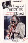 Les grands crateurs du jazz