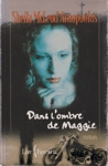 Dans l'ombre de Maggie