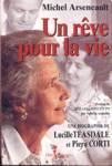 Un rêve pour la vie Un rêve pour la vie