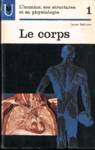 Le corps - Tome I