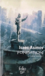 Fondation - Le cycle de Fondation - Tome I Fondation - Le cycle de Fondation - Tome I