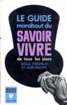 Le guide Marabout du savoir vivre de tous les jours