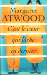 C'est le coeur qui lâche en dernier C'est le coeur qui lâche en dernier