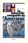 La nouvelle conqute de l'Amrique