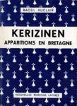 Kerizinen - Apparition en Bretagne