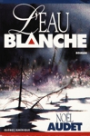 L'eau blanche