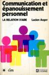 Communication et panouissement personnel - La relation d'aide