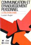 Communication et panouissement personnel - La relation d'aide