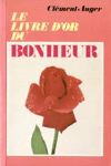 Le livre d'or du bonheur