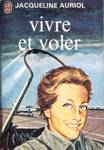 Vivre et voler