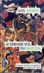 Le Dernier Vol du Faucon