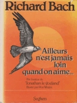 Ailleurs n'est jamais loin quand on aime… Ailleurs n'est jamais loin quand on aime…