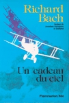 Un cadeau du ciel