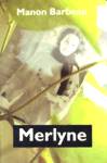 Merlyne