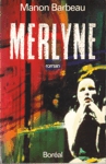 Merlyne