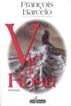 Vie de Rosa