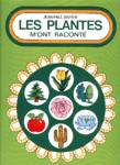 Les plantes m'ont racont