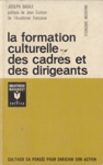 La formation culturelle des cadres et des dirigeants