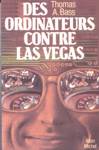 Des ordinateurs contre Las Vegas