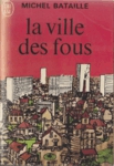 La ville des fous