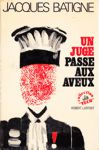 Un juge passe aux aveux