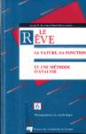 Le rve - Sa nature, sa fonction et une mthode d'analyse