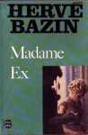 Madame Ex Madame Ex