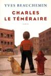 Charles le téméraire - Tome I Charles le téméraire - Tome I