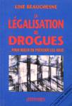 La lgalisation des drogues