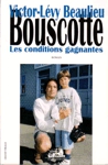 Les conditions gagnantes - Bouscotte Les conditions gagnantes - Bouscotte