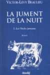 La jument de la nuit - 1. Les Oncles jumeaux