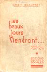Les beaux jours viendront...