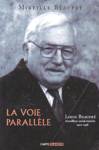 La voie parallle - Louis Beaupr, travailleur social mrite