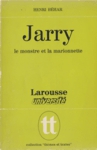 Jarry - Le monstre et la marionnette