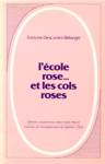 L'cole rose... et les cols rose