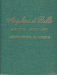 Modifications de patrons - Haute couture - Volume I - Tome II