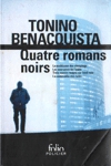 Quatre romans noirs Quatre romans noirs