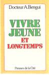 Vivre jeune et longtemps