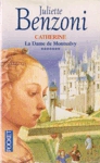 La Dame de Montsalvy - Catherine - Tome VII
