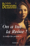 On a tu la reine ! - Le temps des poisons - Tome I