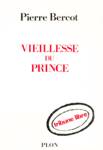 Vieillesse du Prince