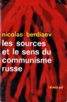 Les sources et le sens du communisme russe