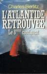 L'Atlantide retrouve - Le 8me continent