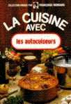 La cuisine avec les Autocuiseurs