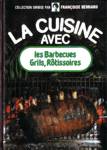 La cuisine avec les Barbecues, Grils, Rtissoires