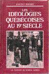 Les idologies qubcoises au 19e sicle