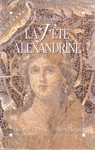 La Fête alexandrine La Fête alexandrine