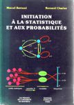 Initiation  la statistique et aux probabilits