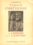 Vision chrtienne de l'homme et de l'univers