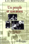 Un peuple et son avare - Source et histoire d'un tlroman